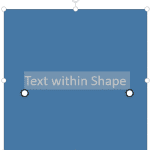 Add and Select Text in Shapes within PowerPoint Touch